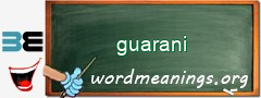 WordMeaning blackboard for guarani